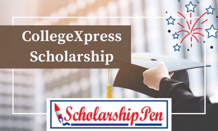 CollegeXpress Scholarship