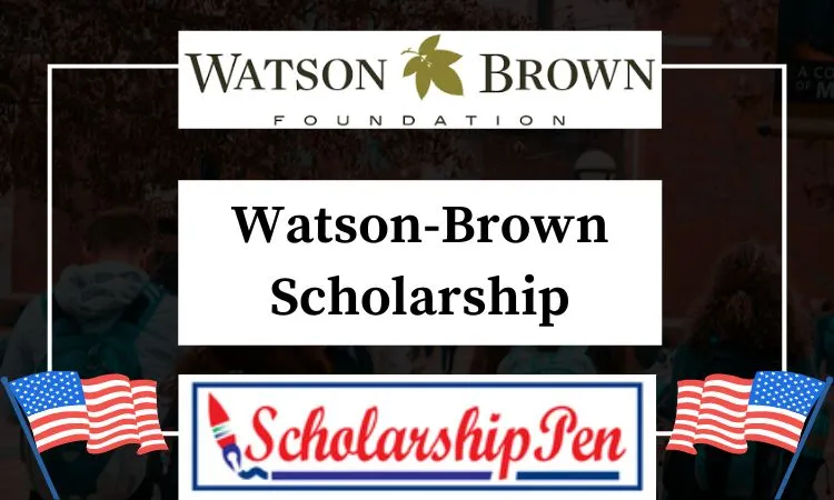 Watson-Brown Scholarship
